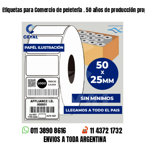 Etiquetas para Comercio de peletería . 50 años de producción propia