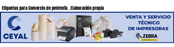 Etiquetas para Comercio de peletería . Elaboración propia