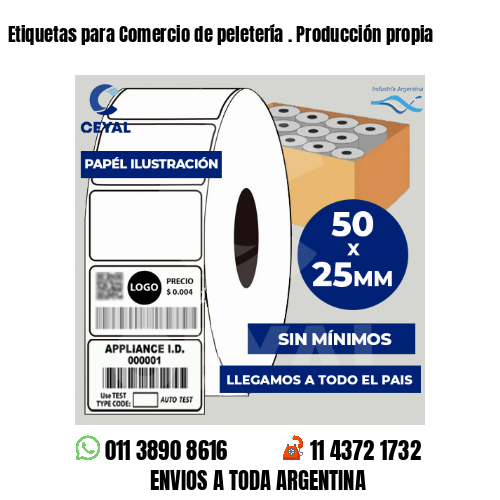 Etiquetas para Comercio de peletería . Producción propia