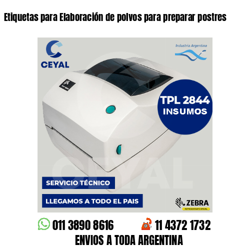 Etiquetas para Elaboración de polvos para preparar postres