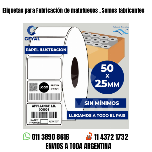 Etiquetas para Fabricación de matafuegos . Somos fabricantes