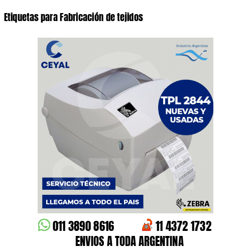 Etiquetas para Fabricación de tejidos
