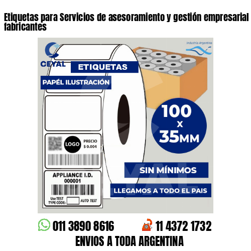 Etiquetas para Servicios de asesoramiento y gestión empresarial . Somos fabricantes