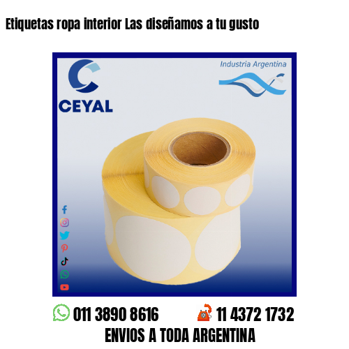 Etiquetas ropa interior Las diseñamos a tu gusto