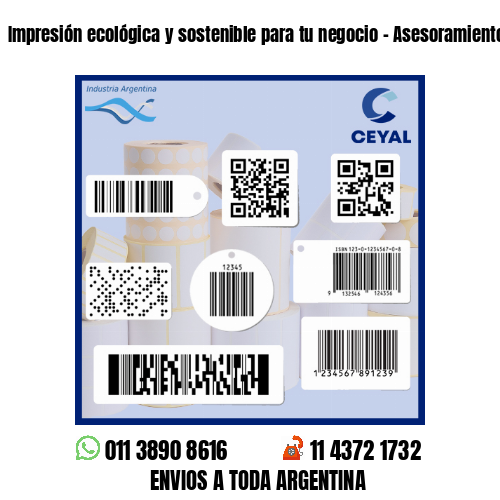 Impresión ecológica y sostenible para tu negocio - Asesoramiento ONLINE