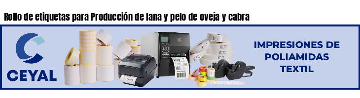 Rollo de etiquetas para Producción de lana y pelo de oveja y cabra