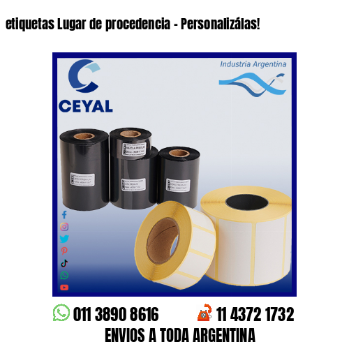 etiquetas Lugar de procedencia – Personalizálas!