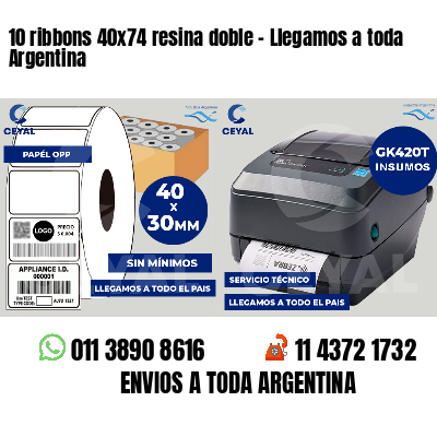10 ribbons 40x74 resina doble - Llegamos a toda Argentina