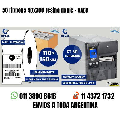 50 ribbons 40x300 resina doble - CABA