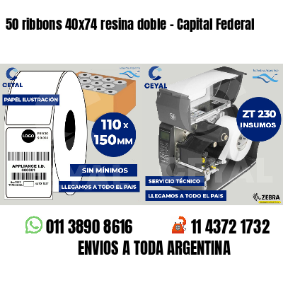 50 ribbons 40x74 resina doble - Capital Federal