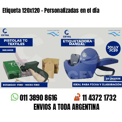 Etiqueta 120x120 - Personalizadas en el día