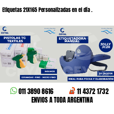 Etiquetas 21X165 Personalizadas en el día .