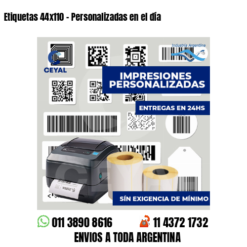 Etiquetas 44x110 - Personalizadas en el día