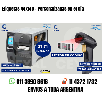 Etiquetas 44x140 - Personalizadas en el día