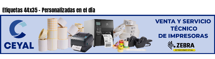 Etiquetas 44x35 - Personalizadas en el día