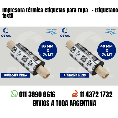 Impresora térmica etiquetas para ropa - Etiquetado textil