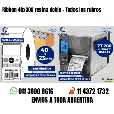 Ribbon 40x300 resina doble - Todos los rubros