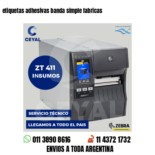 etiquetas adhesivas banda simple fabricas