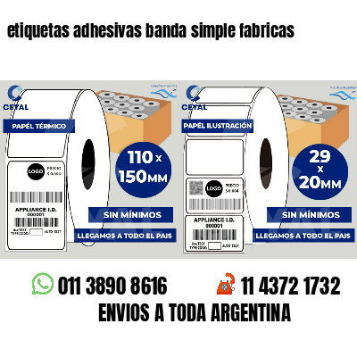 etiquetas adhesivas banda simple fabricas