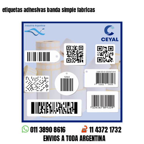 etiquetas adhesivas banda simple fabricas