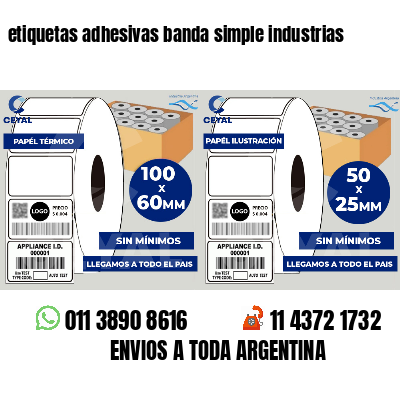 etiquetas adhesivas banda simple industrias
