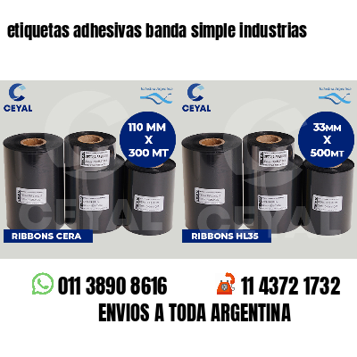 etiquetas adhesivas banda simple industrias