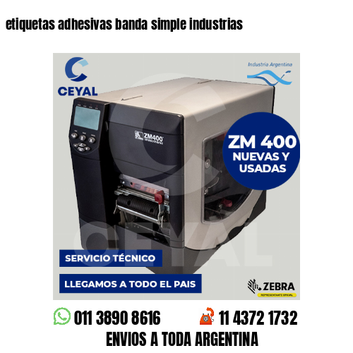 etiquetas adhesivas banda simple industrias