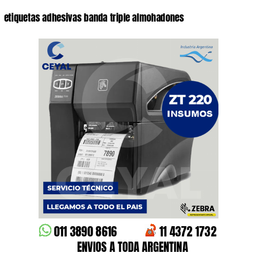 etiquetas adhesivas banda triple almohadones