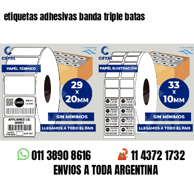etiquetas adhesivas banda triple batas