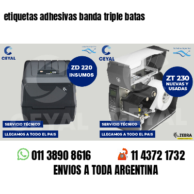 etiquetas adhesivas banda triple batas