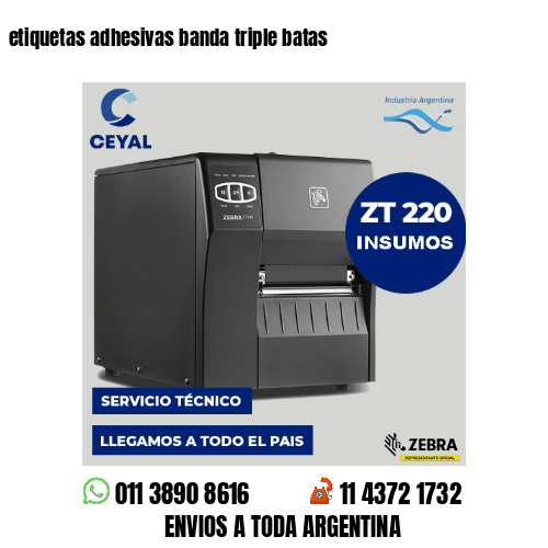 etiquetas adhesivas banda triple batas