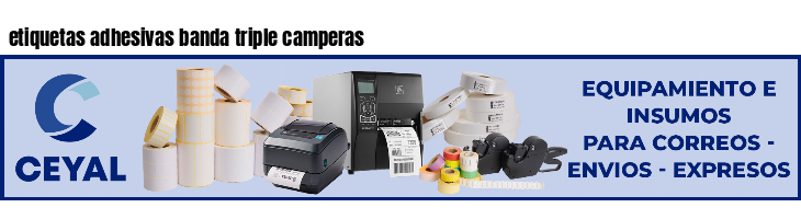 etiquetas adhesivas banda triple camperas