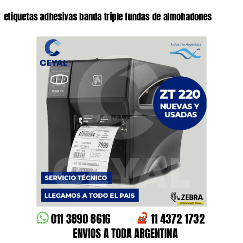 etiquetas adhesivas banda triple fundas de almohadones