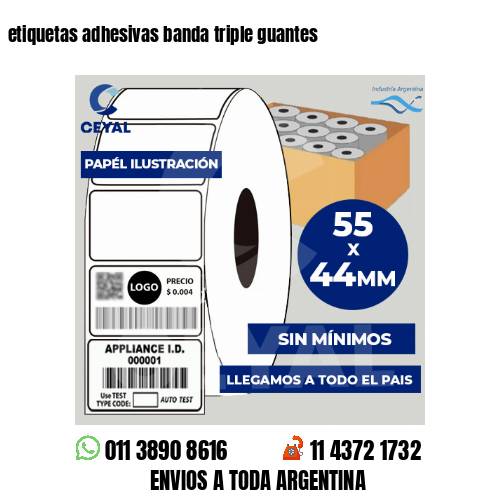 etiquetas adhesivas banda triple guantes