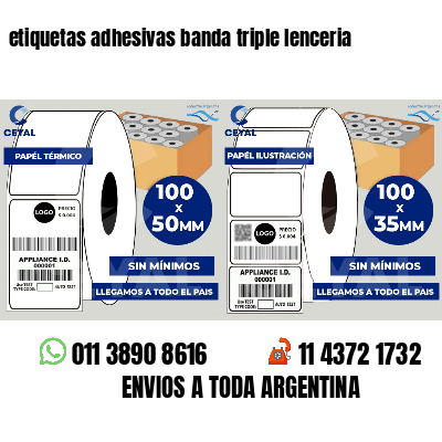 etiquetas adhesivas banda triple lenceria