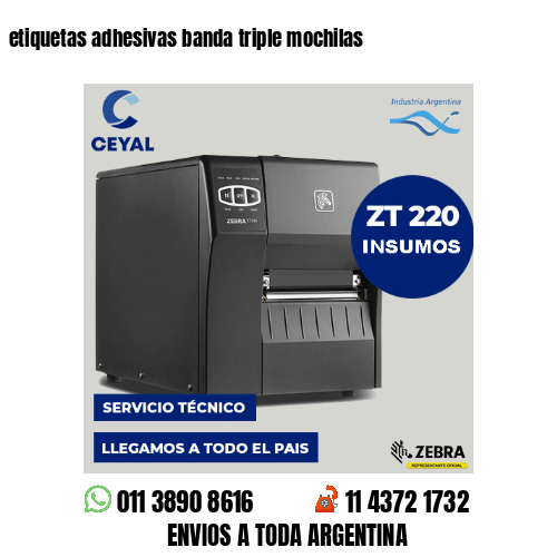 etiquetas adhesivas banda triple mochilas