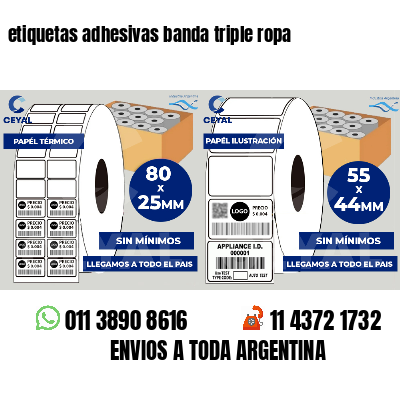 etiquetas adhesivas banda triple ropa