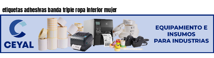 etiquetas adhesivas banda triple ropa interior mujer