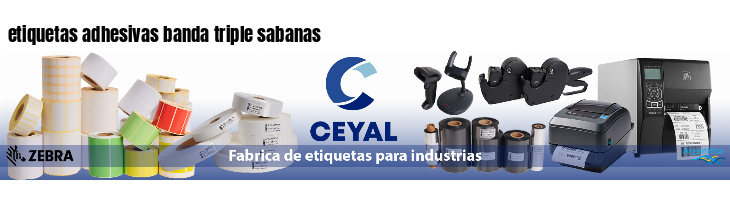 etiquetas adhesivas banda triple sabanas