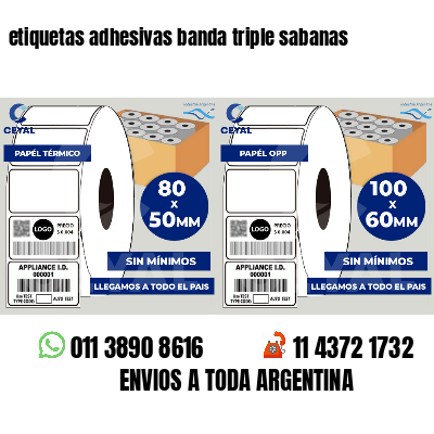 etiquetas adhesivas banda triple sabanas