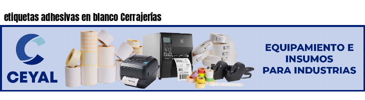 etiquetas adhesivas en blanco Cerrajerías