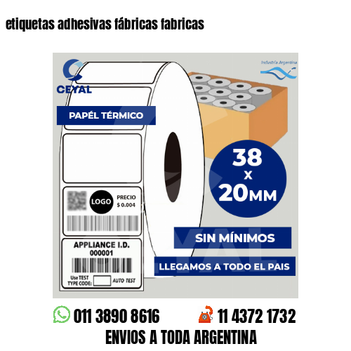 etiquetas adhesivas fábricas fabricas