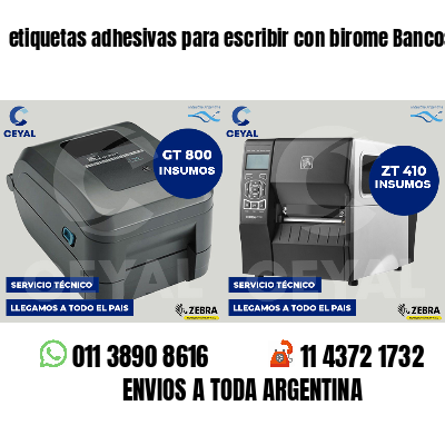 etiquetas adhesivas para escribir con birome Bancos
