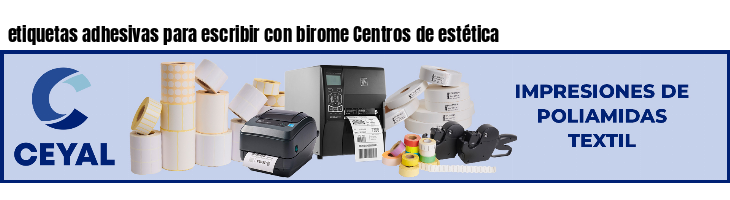 etiquetas adhesivas para escribir con birome Centros de estética