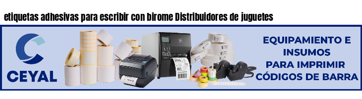 etiquetas adhesivas para escribir con birome Distribuidores de juguetes