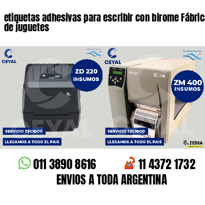 etiquetas adhesivas para escribir con birome Fábrica de juguetes