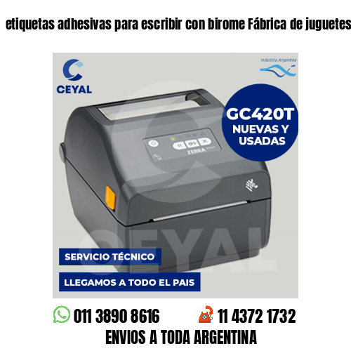 etiquetas adhesivas para escribir con birome Fábrica de juguetes