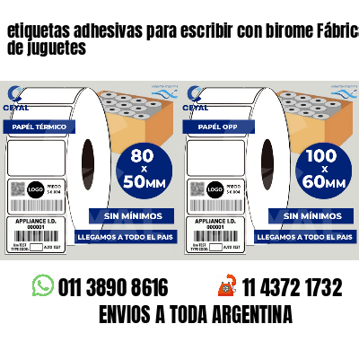 etiquetas adhesivas para escribir con birome Fábrica de juguetes