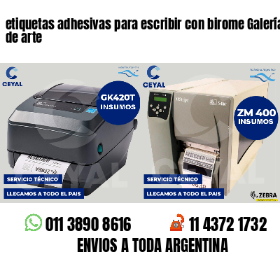 etiquetas adhesivas para escribir con birome Galerías de arte