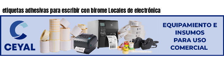 etiquetas adhesivas para escribir con birome Locales de electrónica